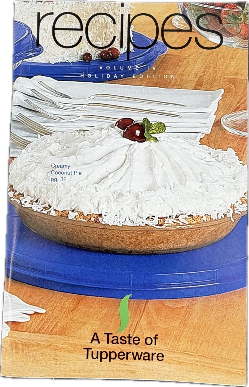 A Taste of Tupperware Recipes Vol IV Holiday Edition 2005 Cookbook Booklet